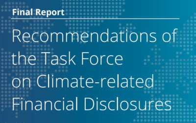 Final Report: Recommendations of the Task Force on Climate-related Financial Disclosure